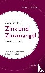Winkler, Werner - Was Sie über Zink und Zinkmangel wissen sollten