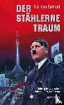 Spinrad, Norman - Der stählerne Traum