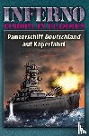 Möllmann, Reinhardt - Inferno - Europa in Flammen, Band 4: Panzerschiff Deutschland auf Kaperfahrt