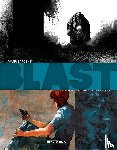 Larcenet, Manu - Blast 4 - Hoffentlich irren sich die Buddhisten