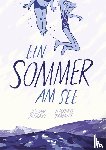 Tamaki, Mariko, Tamaki, Jilian - Ein Sommer am See