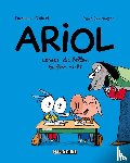 Guibert, Emmanuel, Boutavant, Marc - Ariol 7 - Lehrer, die bellen, beißen nicht