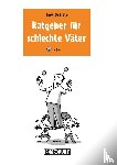 Delisle, Guy - Ratgeber für schlechte Väter 4