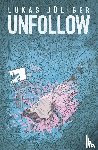 Jüliger, Lukas - Unfollow