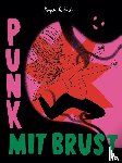 Le Huche, Magali - Punk mit Brust