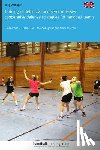 Madinger, Jörg - Training of defensive and semi-offensive cooperative defense strategies for handball teams: 60 exercises - From 1-on-1 to small group and team defense