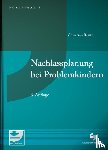 Braun, Christian - Nachlassplanung bei Problemkindern