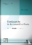 Elsing, André - Familienrecht in der notariellen Praxis