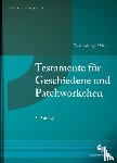 Enzensberger, Florian, Maar, Maximilian - Testamente für Geschiedene und Patchworkehen