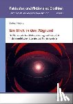Wodarz, Barbara - Ein Blick in den Abgrund