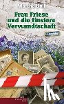 Bull, Martha - Frau Friese und die finstere Verwandtschaft