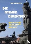 Roth, Roland - Die fremde Dimension
