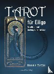 Mattes, Daniela - Tarot für Eilige
