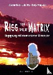 Betz, Werner, Vits, Udo, Ampssler, Sonja - Riss in der Matrix