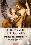Dethlefsen, Thorwald - Ödipus der Rätsellöser - Der Mensch zwischen Schuld und Erlösung
