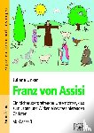 Linker, Juliane - Franz von Assisi