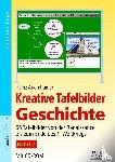 Auernhamer, Heinz - Kreative Tafelbilder Geschichte - Band 2