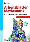 Mayer, Ilse - Arbeitsblätter Mathematik 9./10. Klasse