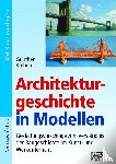Kälberer, Günther - Architekturgeschichte in Modellen