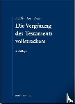 Meier, Peter Hinrich, Pruns, Matthias, Reimann, Wolfgang, Reinfeldt, Peter - Die Vergütung des Testamentsvollstreckers