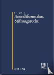Plottek, Pierre, Weiten, Philipp - Anwaltformulare Stiftungsrecht