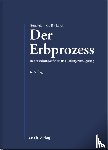  - Der Erbprozess