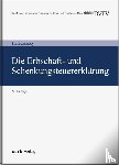 Halaczinsky, Raymond - Die Erbschaft- und Schenkungsteuererklärung