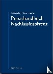  - Praxishandbuch Nachlassinsolvenz