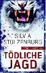 Stolzenburg, Silvia - Tödliche Jagd