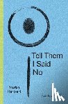 Herbert, Martin - Tell Them I Said No