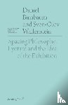 Birnbaum, Daniel, Wallenstein, Sven-Olov - Spacing Philosophy