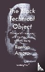 Amaro, Ramon - The Black Technical Object