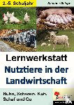  - Lernwerkstatt Nutztiere in der Landwirtschaft