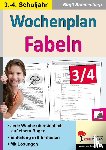  - Wochenplan Fabeln / Klasse 3-4