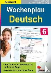 Vatter-Wittl, Christiane - Wochenplan Deutsch 6
