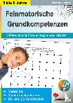 Junga, Michael - Feinmotorische Kompetenzen anbahnen