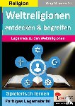 Forester, Gary M. - Weltreligionen entdecken & begreifen