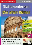  - Kohls Stationenlernen Die alten Römer
