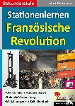  - Kohls Stationenlernen Französische Revolution