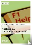 Ketting, Sebastian, Strohmeyer, Karolin, Steinborn, Julia - Mobbing 2.0 - Ursachen und Folgen von Cybermobbing