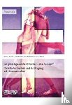 Schmuck, Sascha, Brand, Lisa, Nitezki, Jana - Ist gleichgeschlechtliche Liebe Sunde? Christliche Kirchen und ihr Umgang mit Homosexuellen