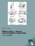 Busch, Wilhelm - Wilhelm Busch Album - Humoristischer Hausschatz