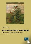 Corinth, Lovis - Das Leben Walter Leistikows