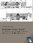 Muthesius, Hermann - Das Englische Haus - Band 2