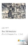 Wolff, Julius - Der Sülfmeister