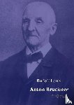 Louis, Rudolf - Anton Bruckner