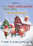 Breuer, Kati - Wenn Weihnachtswichtel tanzen gehen - 24 Lieder für Advent und Weihnachten