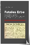 Halbrook, Stephen P. - Fatales Erbe