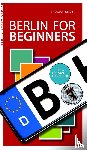 Knuth, Thomas - Berlin for Beginners