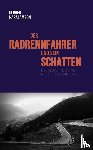 Haralambon, Olivier - Der Radrennfahrer und sein Schatten